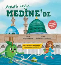 Meraklı Zeytin Medine'de