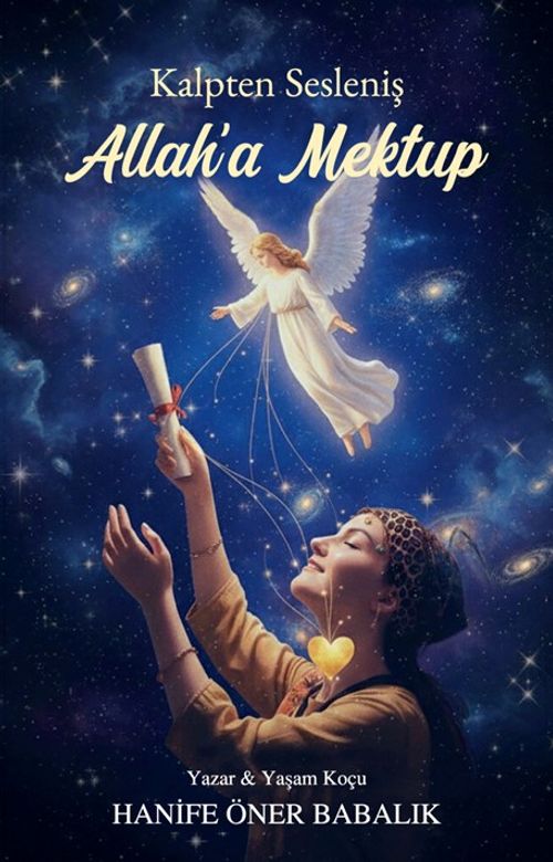 Kalpten Sesleniş Allah'a Mektup