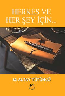 Herkes ve Her Şey İçin