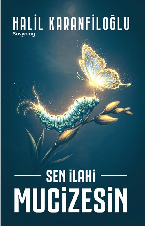Sen İlahi Mucizesin