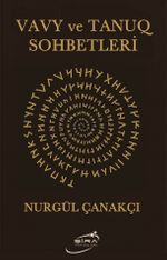 Vavy ve Tanuq Sohbetleri