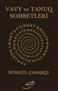 Vavy ve Tanuq Sohbetleri