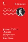 Yaşama Teğelli &Ouml;yk&uuml;ler & Sevim Burak'ın &Ouml;yk&uuml;leri &Uuml;zerine Bir İnceleme