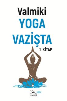 Yoga Vazişta 1. Kitap