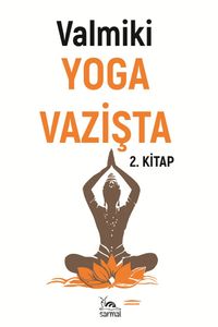 Yoga Vazişta 2. Kitap