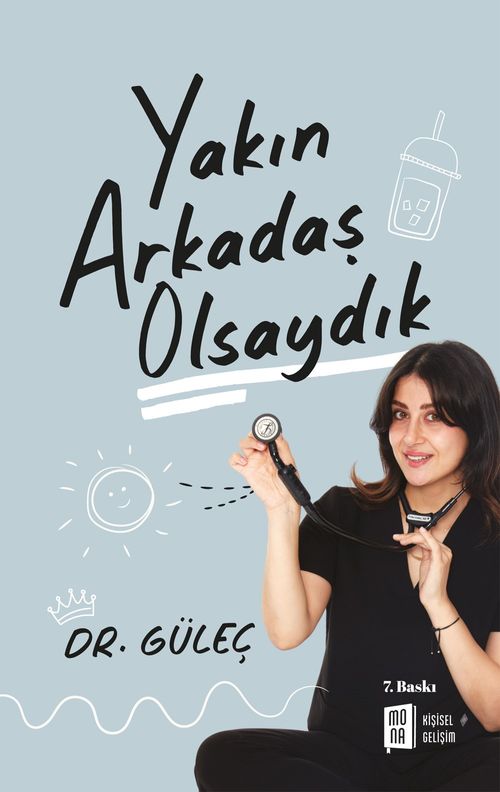 Yakın Arkadaş Olsaydık