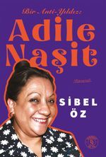 Bir Anti-Yıldız Adile Naşit