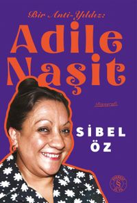 Bir Anti-Yıldız Adile Naşit