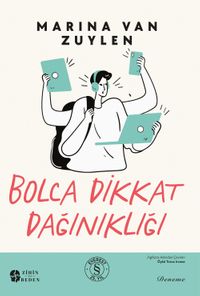 Bolca Dikkat Dağınıklığı