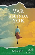 Var Aslında Yok