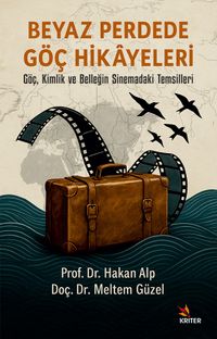 Beyaz Perdede Göç Hikayeleri