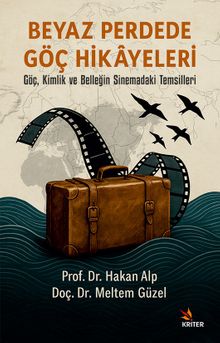 Beyaz Perdede Göç Hikayeleri