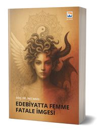 Edebiyatta Femme Fatale İmgesi