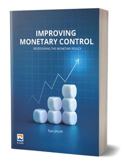 Improving Monetary Control & Redesigning The Monetary Policy