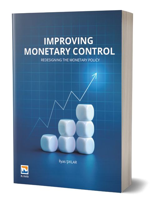Improving Monetary Control & Redesigning The Monetary Policy