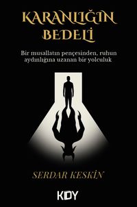 Karanlığın Bedeli