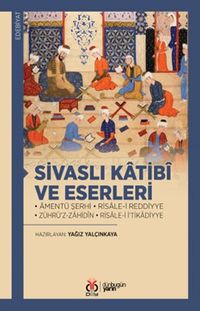 Sivaslı Katibî ve Eserleri