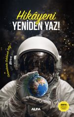Ortamlarda Satılacak Bilgi Hikayeni Yeniden Yaz! (Ciltli)