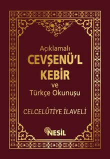 Açıklamalı Cevşenü'l Kebir ve Türkçe Okunuşu / Celcelûtiye İlaveli