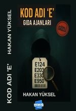 Kod Adı 'E' & Gıda Ajanları