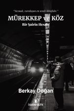 Mürekkep ve Köz