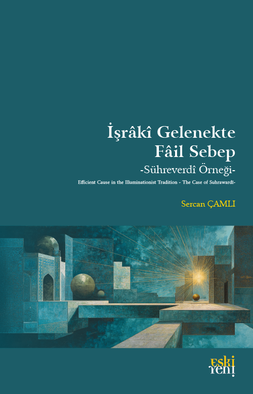 İşrakî Gelenekte Fail Sebep