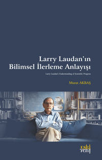 Larry Laudan'ın Bilimsel İlerleme Anlayışı
