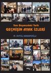 Yanı Başımızdaki Tarih Ge&ccedil;mişin Ayak İzleri