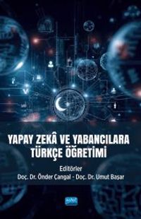 Yapay Zeka ve Yabancılara Türkçe Öğretimi