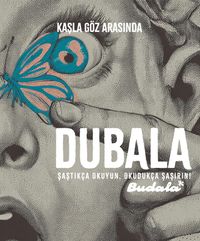 Dubala Kaşla Göz Arasında Sayı: 1