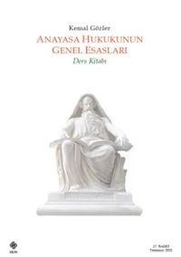 Anayasa Hukukunun Genel Esasları Ders Kitabı