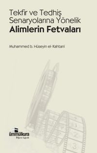 Tekfir ve Tedhiş Senaryolarına Yönelik Alimlerin Fetvaları