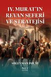 IV. Murat'ın Revan Seferi ve Stratejisi