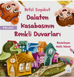 Dalaten Kasabasının Renkli Duvarları