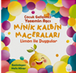 Minik Kalbin Maceraları / Limon İle Duygular
