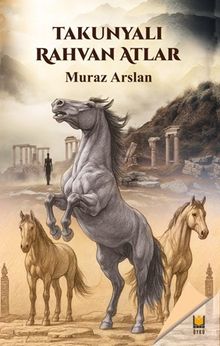 Takunyalı Rahvan Atlar