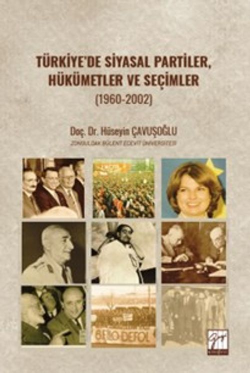 Türkiye'de Siyasal Partiler, Hükümetler Ve Seçimler (1960-2002)