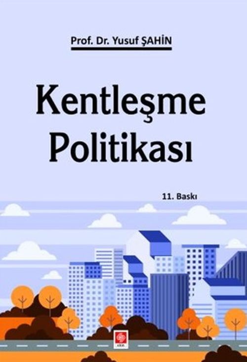 Kentleşme Politikası