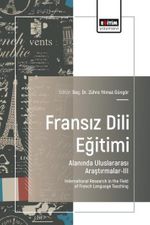 Fransız Dili Eğitimi Alanında Uluslararası Araştırmalar III