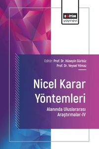 Nicel Karar Yöntemleri Alanında Uluslararası Araştırmalar IV
