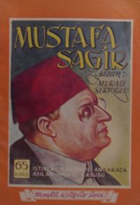 Mustafa Sagir İstiklal Harbinde Ankarada Asılan İngiliz Casusu / 5-G-49