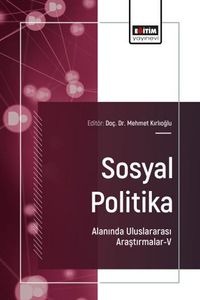Sosyal Politika Alanında Uluslararası Araştırmalar V