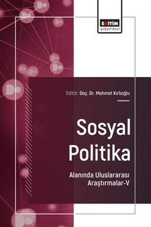 Sosyal Politika Alanında Uluslararası Araştırmalar V