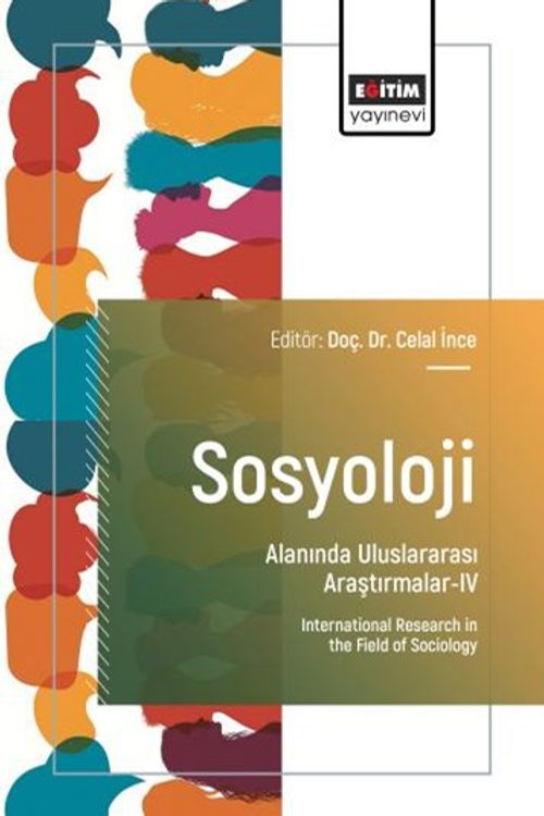 Sosyoloji Alanında Uluslararası Araştırmalar IV