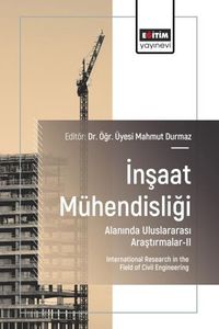 İnşaat Mühendisliği Alanında Uluslararası Araştırmalar