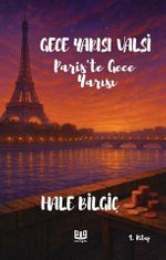 Gece Yarısı Valsi ''Paris'te Gece Yarısı'' (1. Kitap)