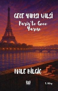 Gece Yarısı Valsi ''Paris'te Gece Yarısı'' (1. Kitap)