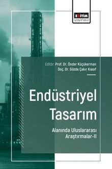 Endüstriyel Tasarım Alanında Uluslararası Araştırmalar II