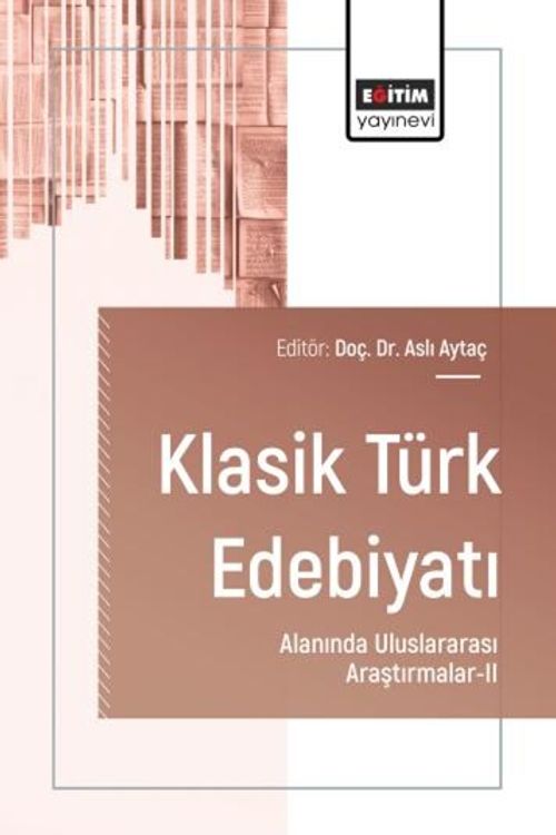 Klasik Türk Edebiyatı Alanında Uluslararası Araştırmalar II
