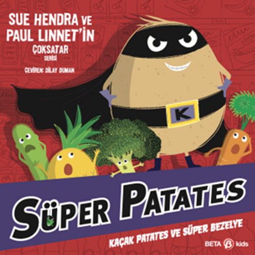Süper Patates Kokuşuk Patates, Süper Bezelye'ye Karşı!